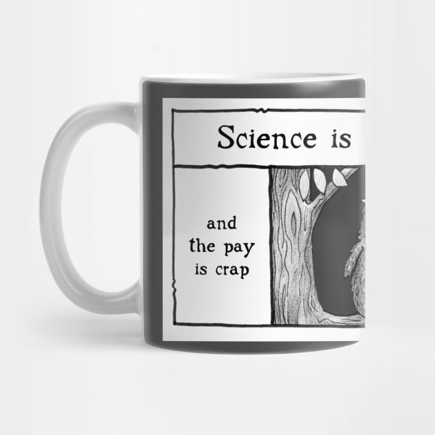 Science is not fun by Darwin Soup